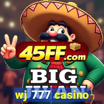 wj 777 casino